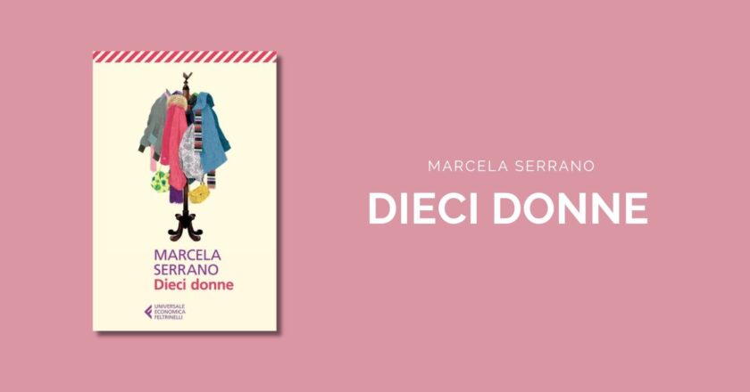 “Dieci donne” di Marcela Serrano
